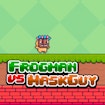 Frogman vs Maskguy