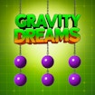 Gravity Dreams