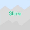 slime